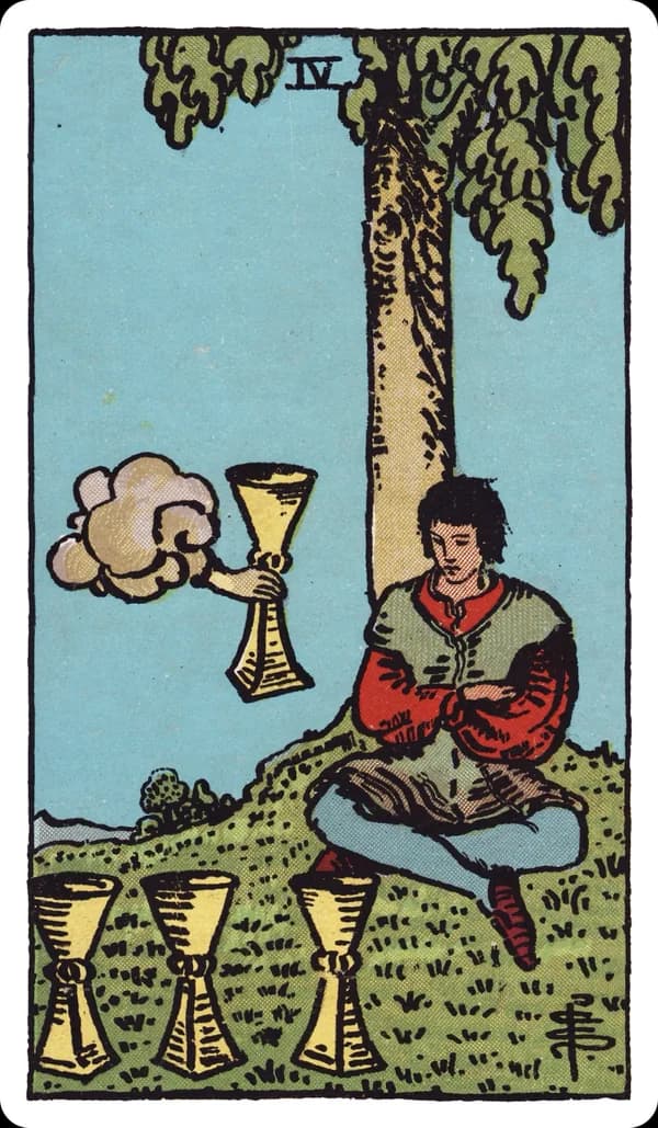 The Four of Cups from the Rider-Waite-Smith deck: a young man sits cross-armed and cross-legged beneath a tree, staring at three cups lined up on the grass before him, apparently unmoved by a fourth cup being offered to him by a hand emerging from a cloud at his side.