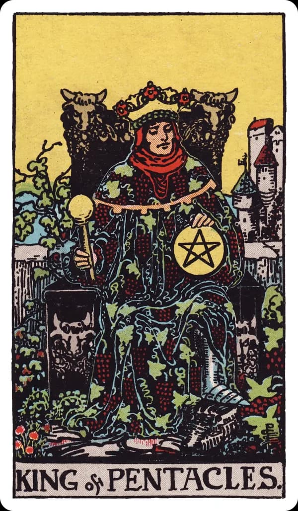 The King of Pentacles from the Rider-Waite-Smith deck: a king sits on a throne carved with bulls' heads and grapevines, richly robed in vine-patterned fabric, holding a scepter in one hand and a large pentacle balanced on his knee, a castle in the distance and lush vineyards surrounding his throne.