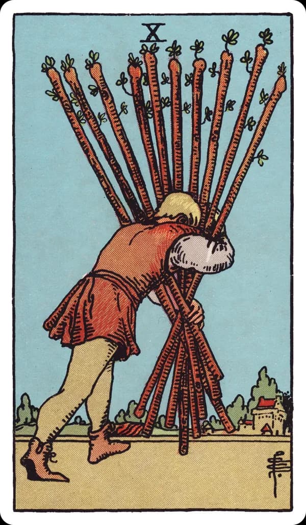 The Ten of Wands from the Rider-Waite-Smith deck: a man bent forward under the weight of ten wands bundled tightly in his arms, his face obscured by the load, trudges toward a distant town and house across a plowed field.